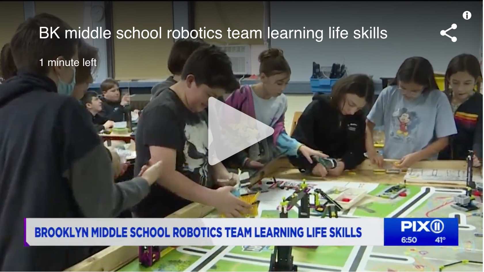 https://pix11.com/news/local-news/brooklyn/brooklyn-middle-school-robotics-team-learning-life-skills/amp/?fbclid=IwAR31mNUeQ37ZqhX8hI6hC2I5IDWFnNL50D1ORX4sdBQy-Unbd_2GEqWF_2s