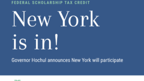 New York Is In! State Will Participate in the Federal Scholarship Tax Credit